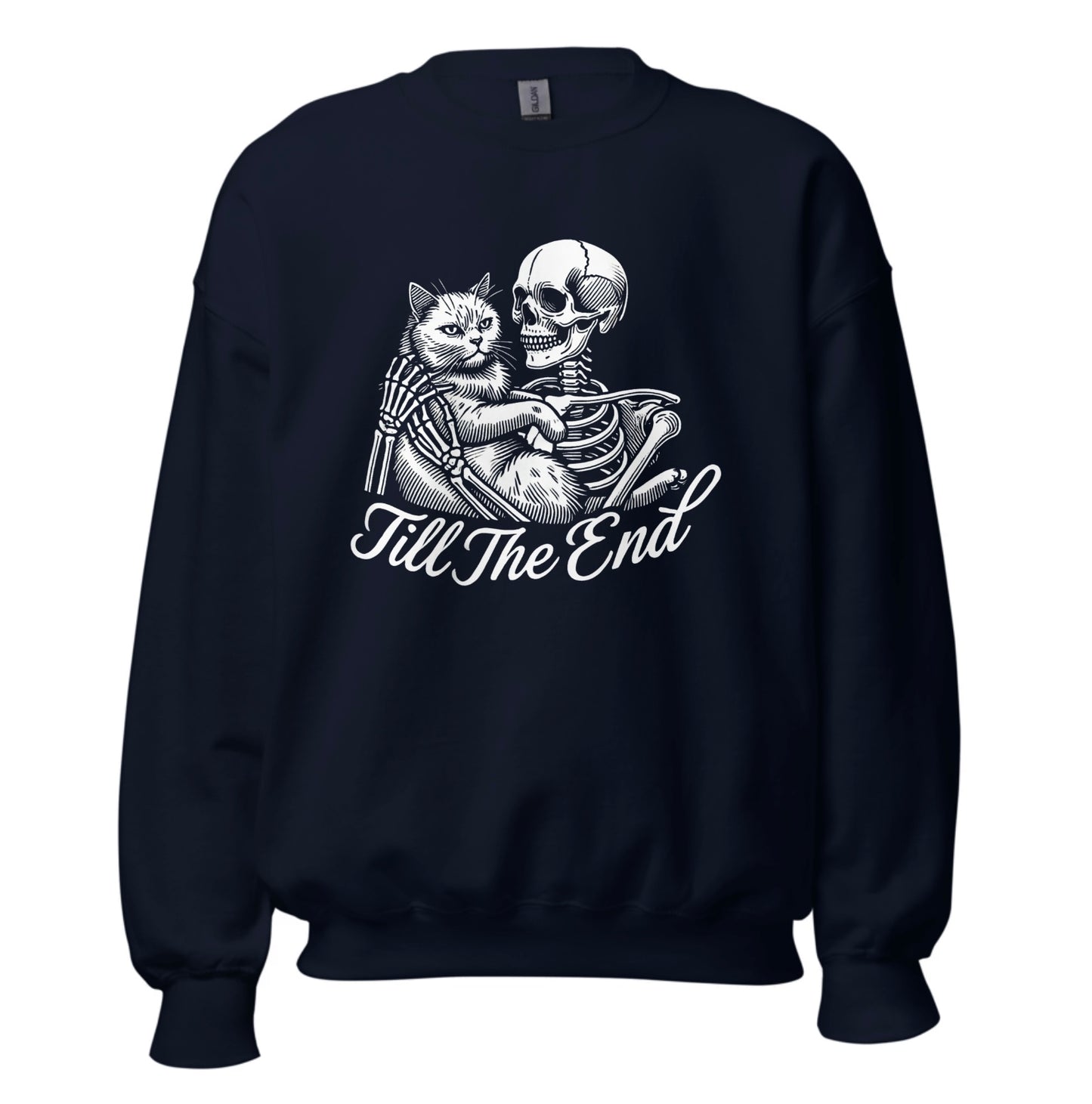 Till The End - Unisex Sweatshirt
