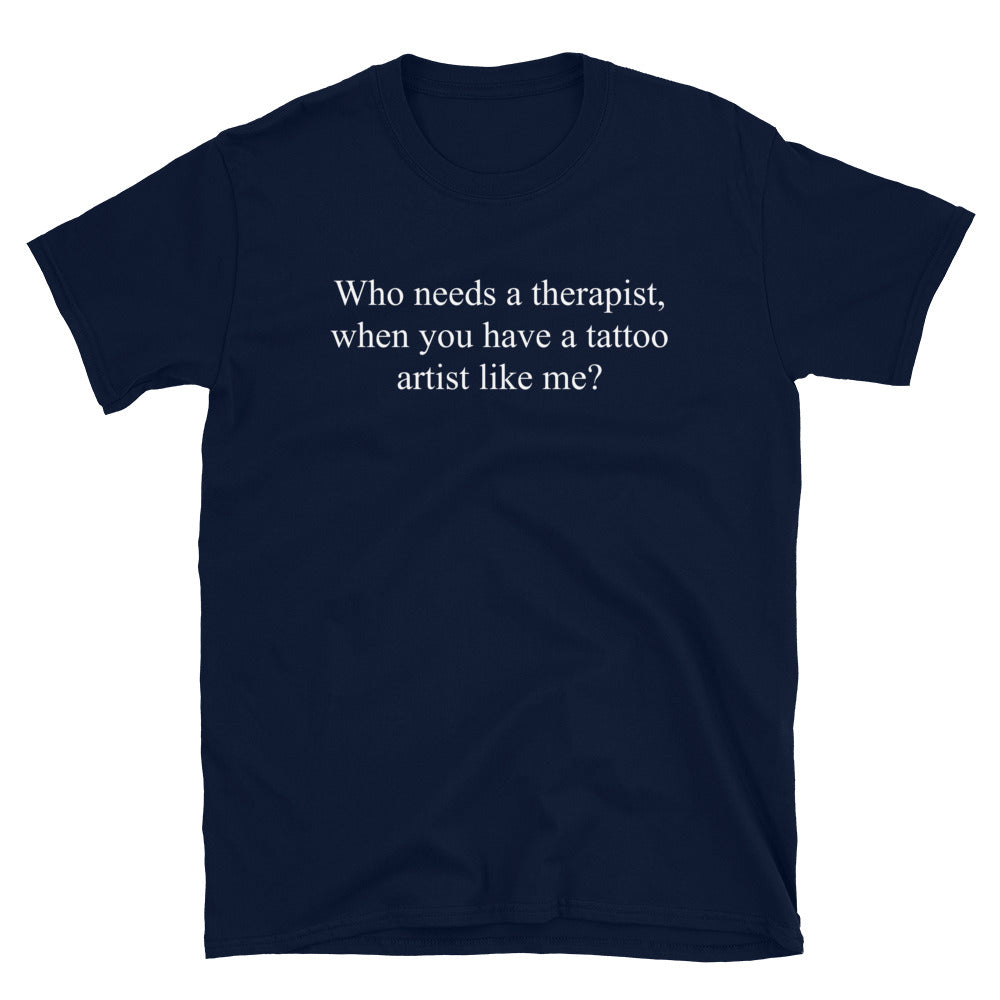 Therapist - Unisex T-Shirt
